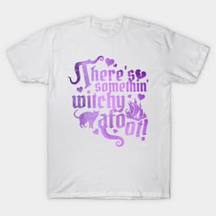 Something Witchy T-Shirt